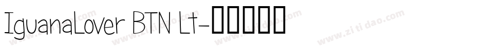 IguanaLover BTN Lt字体转换